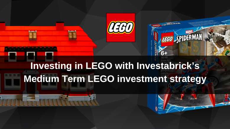 Investing in LEGO with Investabrick’s Medium Term LEGO Investment Strategy